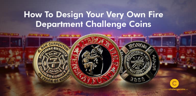 How to Design Your Own Fire Department Challenge Coins